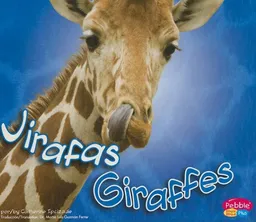 Jirafas / Giraffes (Pebble Plus Bilingual) (Spanish Edition)