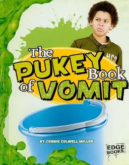The Pukey Book of Vomit (Edge Books)