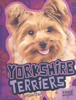 Yorkshire Terriers (Edge Books)