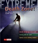 Death Zone!: Can Humans Survive at 26,000 Feet? (Fact Finders: Extreme!)