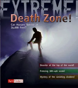 עטיפת הספר Death Zone!: Can Humans Survive at 26,000 Feet? (Fact Finders: Extreme!) מאת Ross Piper
