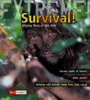 Survival!: Staying Alive in the Wild (Fact Finders: Extreme!)