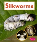 Silkworms (Watch It Grow)