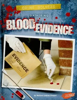 Gathering Blood Evidence (Blazers)