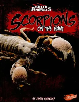 עטיפת הספר Scorpions: On the Hunt (Blazers) מאת Janet Riehecky