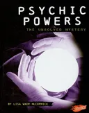 Psychic Powers: The Unsolved Mystery (Blazers)