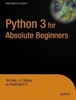עטיפת הספר Python 3 for Absolute Beginners מאת Tim Hall