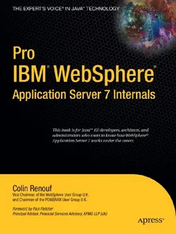 Pro (IBM) WebSphere Application Server 7 Internals