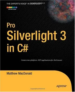 Pro Silverlight 3 in C# (Expert's Voice in Silverlight)