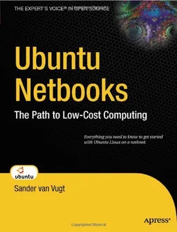 Ubuntu Netbooks: The Path to Low-Cost Computing (Beginning)
