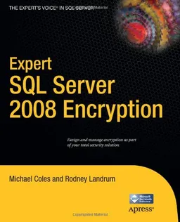 Expert SQL Server 2008 Encryption