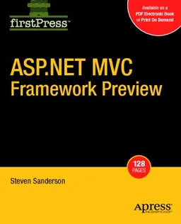 ASP.NET MVC Framework Preview (Firstpress)