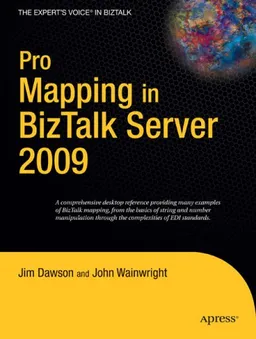 עטיפת הספר Pro Mapping in BizTalk Server 2009 (Expert's Voice in BizTalk) מאת Jim Dawson