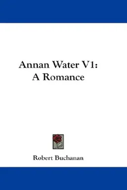 Annan Water V1: A Romance
