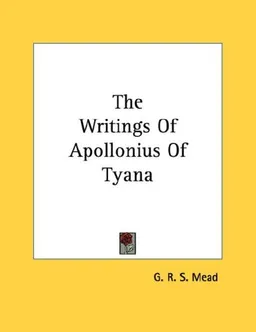 The Writings Of Apollonius Of Tyana