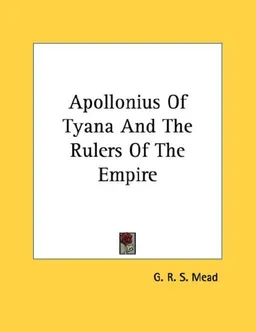 Apollonius Of Tyana And The Rulers Of The Empire