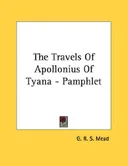 The Travels Of Apollonius Of Tyana - Pamphlet