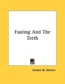 Fasting And The Teeth