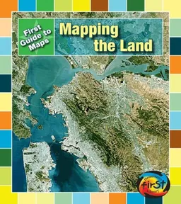 Mapping the Land (Heinemann First Library)