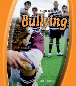 עטיפת הספר Bullying (Tough Topics) מאת Elizabeth Raum