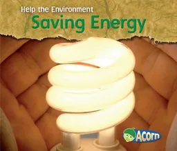 Saving Energy (Acorn)