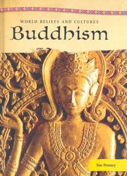 Buddhism (World Beliefs and Cultures)