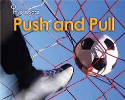 Push and Pull (Investigate)