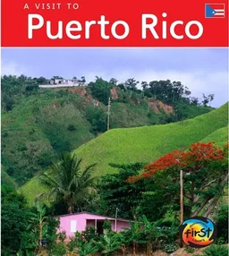 A Visit to Puerto Rico (Heinemann First Library)