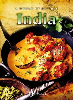 India (A World of Recipes)