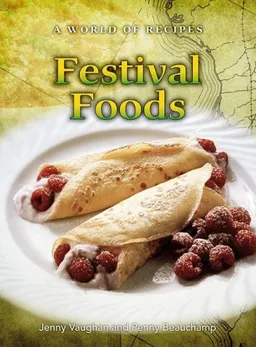 Festival Foods (A World of Recipes)