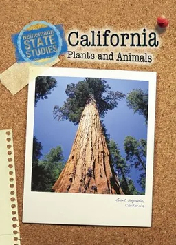 עטיפת הספר California Plants and Animals: 2nd Edition (Heinemann State Studies) מאת Stephen Feinstein