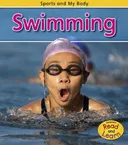 Swimming (Sports and My Body)