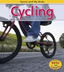 Cycling (Sports and My Body)