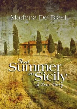 That Summer In Sicily: A Love Story