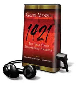 1421: The Year China Discovered America [With Earphones]