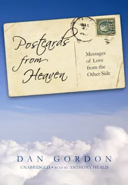 Postcards from Heaven: Messages of Love from the Other Side [Library Binding]