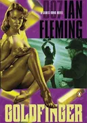 Goldfinger: James Bond Series #7 (James Bond Novels)