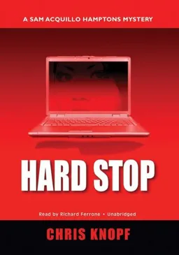 Hard Stop: A Sam Aquillo Hamptons Mystery