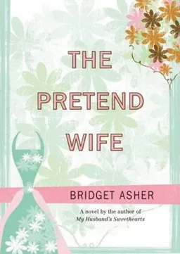 The Pretend Wife