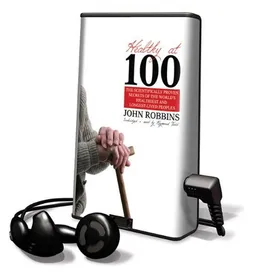 Healthy at 100: The Scientifically Proven Secrets of the World's Healthiest and Longest-Lived Peoples [With Earbuds] (Playaway Adult Nonfiction)