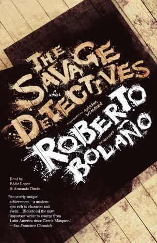 THE SAVAGE DETECTIVES