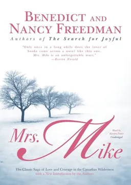 Mrs. Mike (Library Edition)