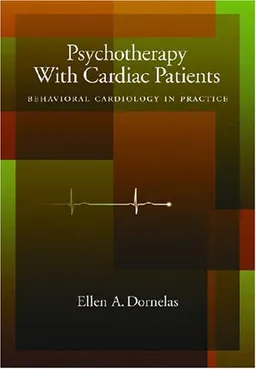 Psychotherapy With Cardiac Patients: Behavioral Cardiology in Practice