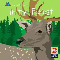 In the Forest (Learn With Animals)