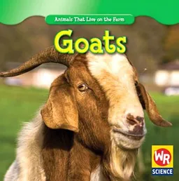 עטיפת הספר Goats (Animals That Live on the Farm) מאת JoAnn Early Macken