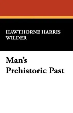 Man's Prehistoric Past