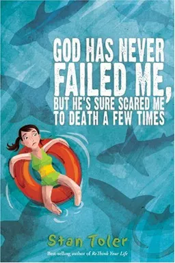God Has Never Failed Me, But...: He's Sure Scared Me to Death a Few Times