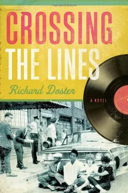 Crossing the Lines: A Novel