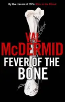 Fever Of The Bone