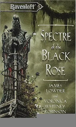 Spectre of the Black Rose